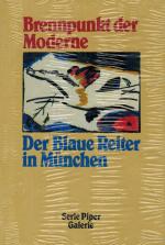 Gollek, Brennpunkt der Moderne: Der Blaue Reiter in München.